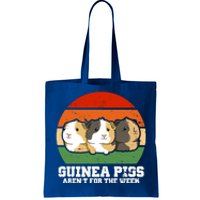 Guinea Pigs Aren't For The Week Tote Bag