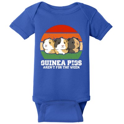 Guinea Pigs Aren't For The Week Baby Bodysuit