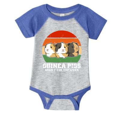 Guinea Pigs Aren't For The Week Infant Baby Jersey Bodysuit