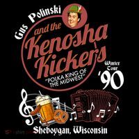 Gus Polinski And The Kenosha Kickers Sheboygan Wisconsin Winter Tour 1990 Tall T-Shirt