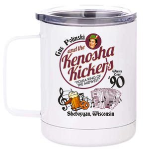 Gus Polinski And The Kenosha Kickers Sheboygan Wisconsin Winter Tour 1990 12 oz Stainless Steel Tumbler Cup