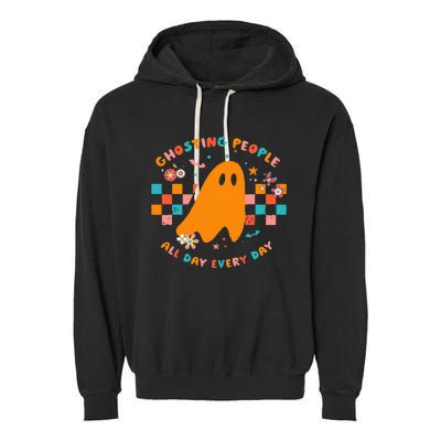 Ghosting People All Day Every Day Groovy Retro Halloween Garment-Dyed Fleece Hoodie