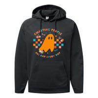 Ghosting People All Day Every Day Groovy Retro Halloween Performance Fleece Hoodie