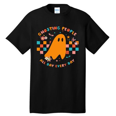 Ghosting People All Day Every Day Groovy Retro Halloween Tall T-Shirt