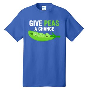 Give Peas A Chance Funny Veganism Veggie Funny Gift Tall T-Shirt