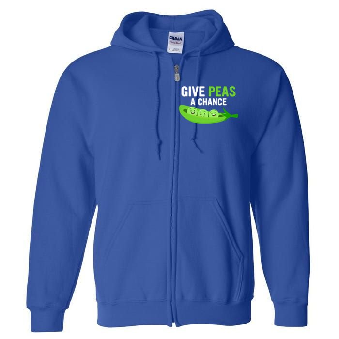 Give Peas A Chance Funny Veganism Veggie Funny Gift Full Zip Hoodie