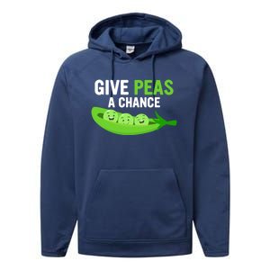 Give Peas A Chance Funny Veganism Veggie Funny Gift Performance Fleece Hoodie