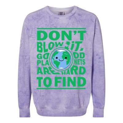 Good Planets Are Hard To Find Earth Day Colorblast Crewneck Sweatshirt