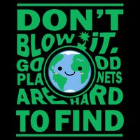 Good Planets Are Hard To Find Earth Day Flexfit Unipanel Trucker Cap