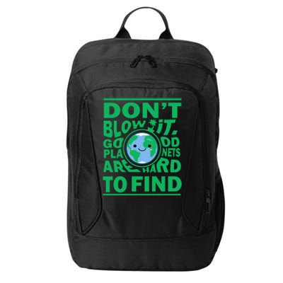 Good Planets Are Hard To Find Earth Day City Backpack