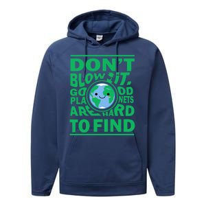 Good Planets Are Hard To Find Earth Day Performance Fleece Hoodie