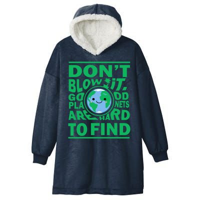 Good Planets Are Hard To Find Earth Day Hooded Wearable Blanket