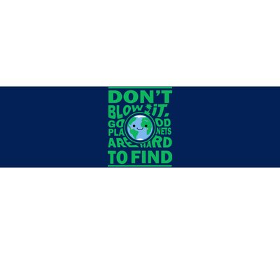 Good Planets Are Hard To Find Earth Day Bumper Sticker