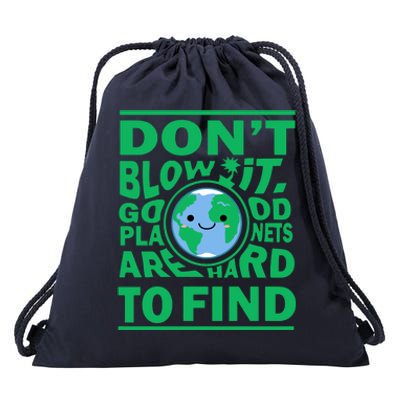 Good Planets Are Hard To Find Earth Day Drawstring Bag