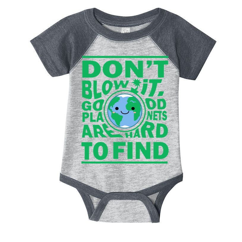 Good Planets Are Hard To Find Earth Day Infant Baby Jersey Bodysuit