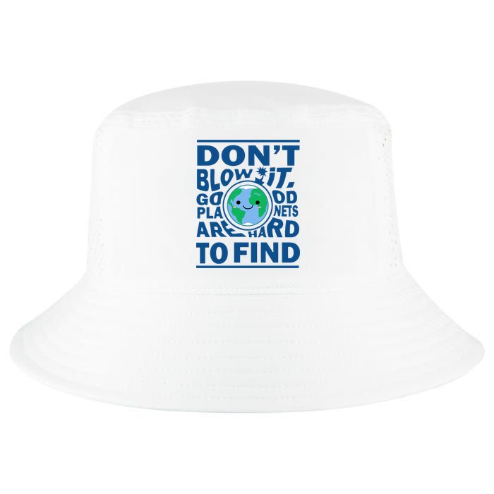 Good Planets Are Hard To Find Earth Day Cool Comfort Performance Bucket Hat