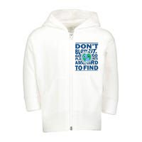 Good Planets Are Hard To Find Earth Day Toddler Zip Fleece Hoodie