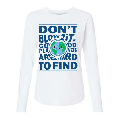 Good Planets Are Hard To Find Earth Day Womens Cotton Relaxed Long Sleeve T-Shirt