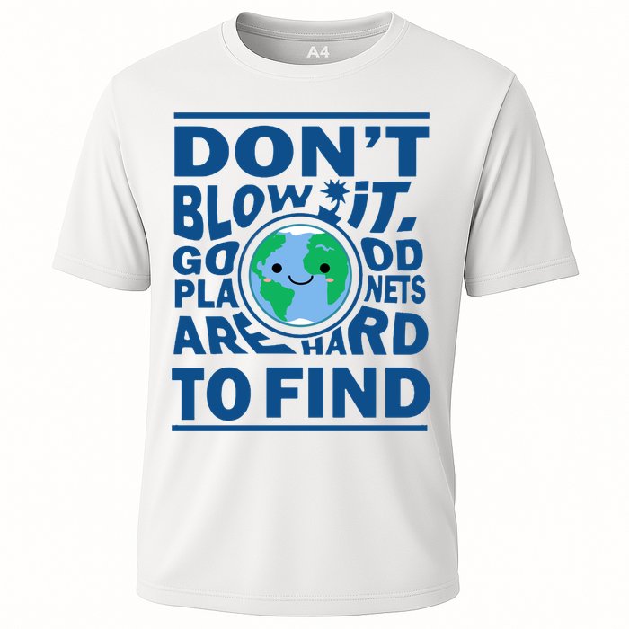 Good Planets Are Hard To Find Earth Day Cooling Performance Crew T-Shirt