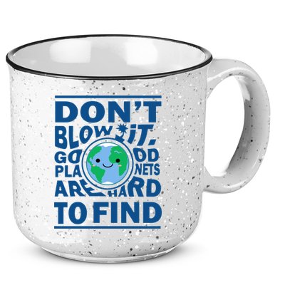 Good Planets Are Hard To Find Earth Day 15oz Campfire Ceramic Mug