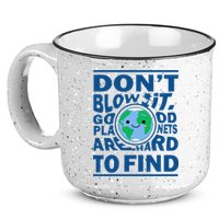 Good Planets Are Hard To Find Earth Day 15oz Campfire Ceramic Mug