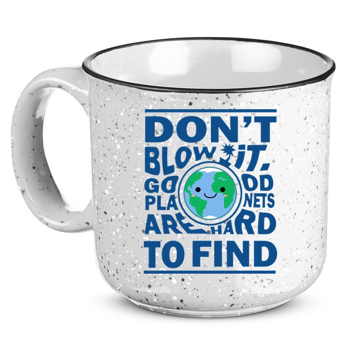 Good Planets Are Hard To Find Earth Day 15oz Campfire Ceramic Mug