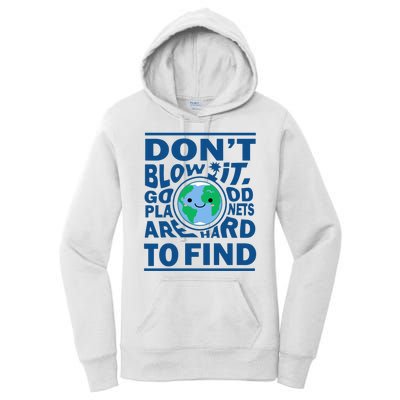 Good Planets Are Hard To Find Earth Day Women's Pullover Hoodie