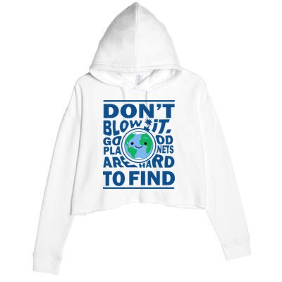Good Planets Are Hard To Find Earth Day Crop Fleece Hoodie