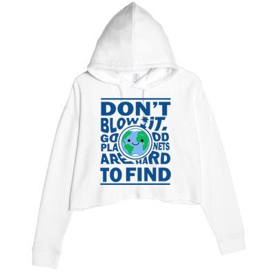 Good Planets Are Hard To Find Earth Day Crop Fleece Hoodie