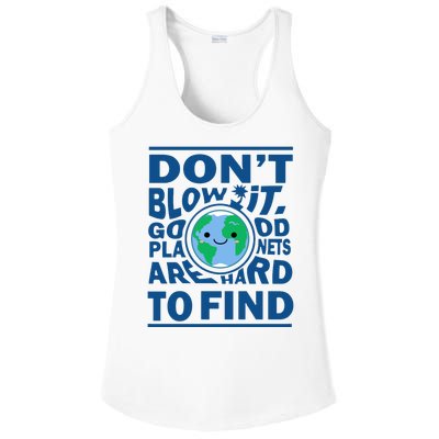 Good Planets Are Hard To Find Earth Day Ladies PosiCharge Competitor Racerback Tank