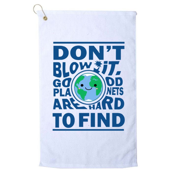 Good Planets Are Hard To Find Earth Day Platinum Collection Golf Towel