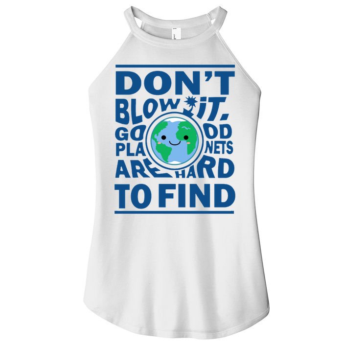 Good Planets Are Hard To Find Earth Day Women's Perfect Tri Rocker Tank
