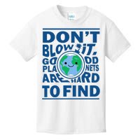 Good Planets Are Hard To Find Earth Day Kids T-Shirt