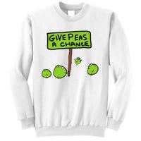 Give Peas A Chance Sweatshirt