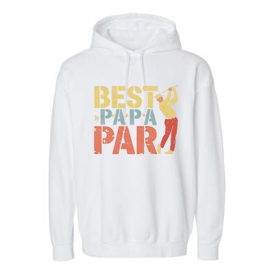 Golfing Papa Best By Par Funny Golfing Dad Golf Gift Great Gift Garment-Dyed Fleece Hoodie