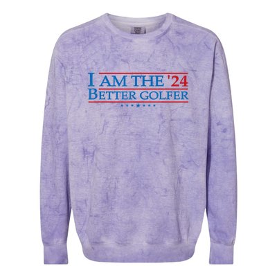 Golf Player Better Golfer 2024 Election Campaign Political Gift Colorblast Crewneck Sweatshirt