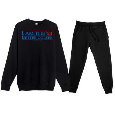 Golf Player Better Golfer 2024 Election Campaign Political Gift Premium Crewneck Sweatsuit Set