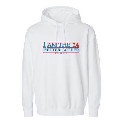 Golf Player Better Golfer 2024 Election Campaign Political Gift Garment-Dyed Fleece Hoodie