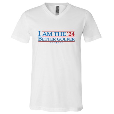 Golf Player Better Golfer 2024 Election Campaign Political Gift V-Neck T-Shirt