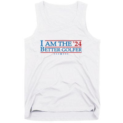 Golf Player Better Golfer 2024 Election Campaign Political Gift Tank Top