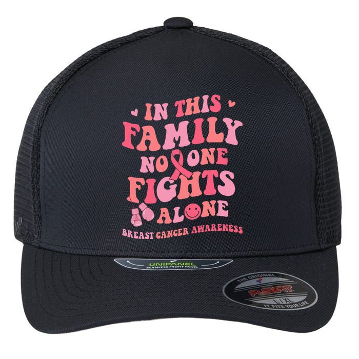 Groovy Pink Breast Cancer Warrior Family No One Fight Alone Flexfit Unipanel Trucker Cap