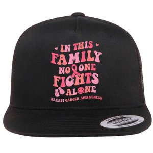 Groovy Pink Breast Cancer Warrior Family No One Fight Alone Flat Bill Trucker Hat