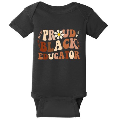 Groovy Proud Black Educator African Pride Black History Baby Bodysuit