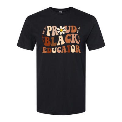 Groovy Proud Black Educator African Pride Black History Softstyle® CVC T-Shirt