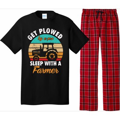 Get Plowed By A Pro Sleep With A Farmer Tractor Farming Great Gift Pajama Set