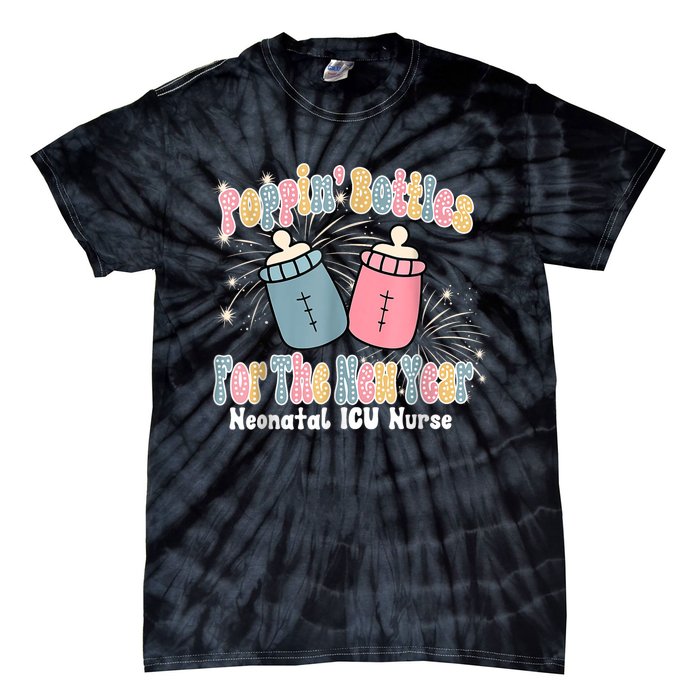 Groovy Poppin Bottles For The New Year Funny Nicu Nurse Xmas Tie-Dye T-Shirt