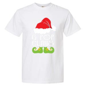 G Pop Claus Christmas Santa Family Matching Pajamas Xmas Gift Garment-Dyed Heavyweight T-Shirt