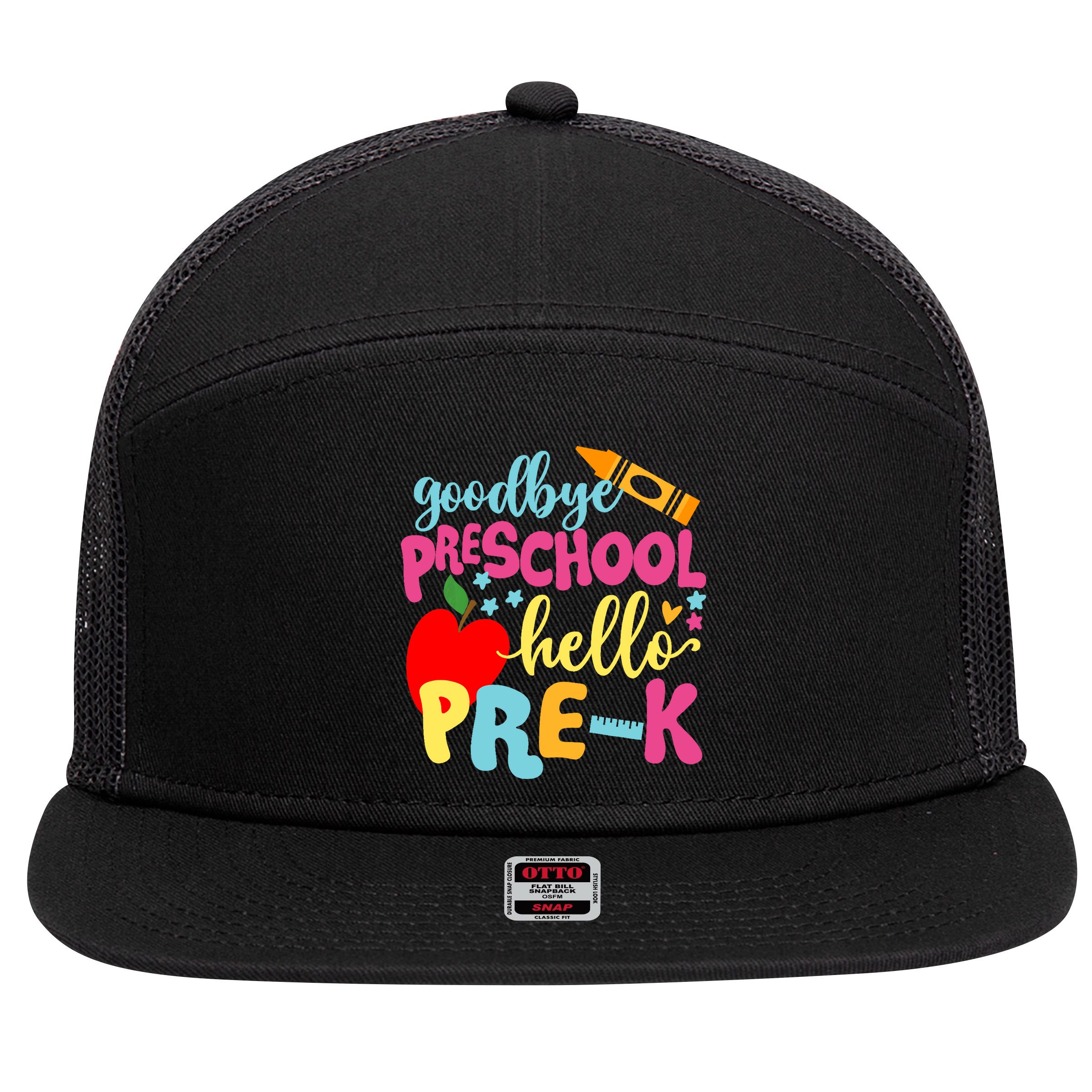 Goodbye Preschool Class of 2033 Graduate Hello Pre-K School 7 Panel Mesh Trucker Snapback Hat