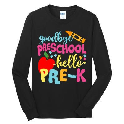 Goodbye Preschool Class of 2033 Graduate Hello Pre-K School Tall Long Sleeve T-Shirt