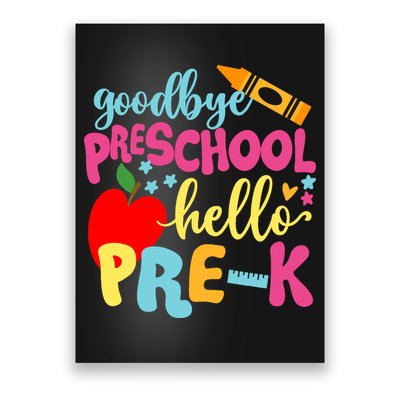 Goodbye Preschool Class of 2033 Graduate Hello Pre-K School Poster